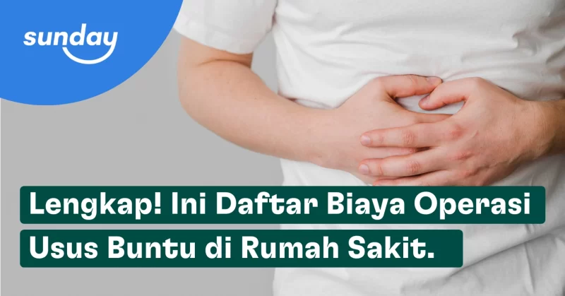 Biaya operasi usus buntu dimulai dari Rp2 jutaan sampai dengan Rp12 jutaan.