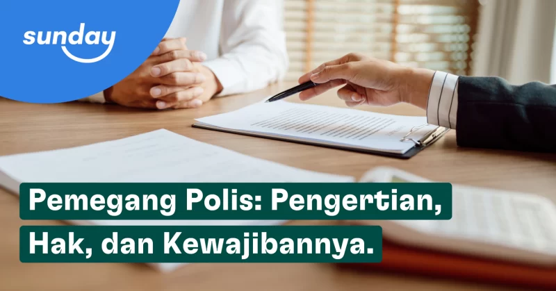 Pemegang polis adalah nasabah asuransi yang melakukan perjanjian dengan perusahaan asuransi.