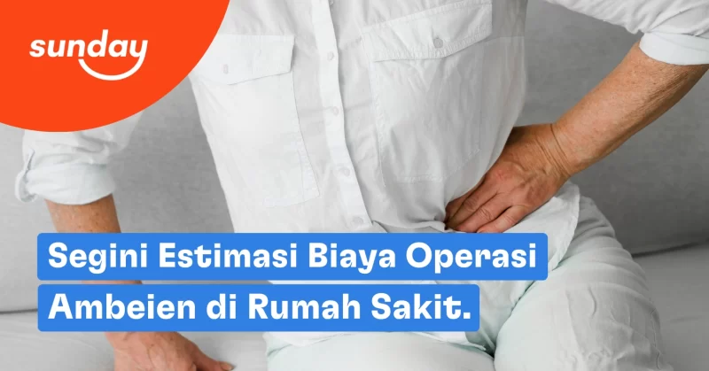 Biaya operasi ambeien beragam, mulai Rp7 jutaan sampai Rp30 jutaan.