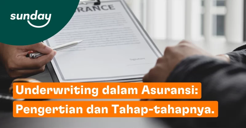 Underwriting adalah proses analisis risiko untuk menentukan kelayakan seseorang menjadi nasabah asuransi dan mengajukan klaim.