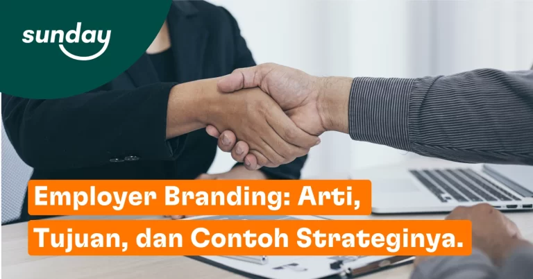 Employer branding adalah usaha perusahaan untuk membangun reputasi yang baik di mata karyawan maupun calon karyawan.