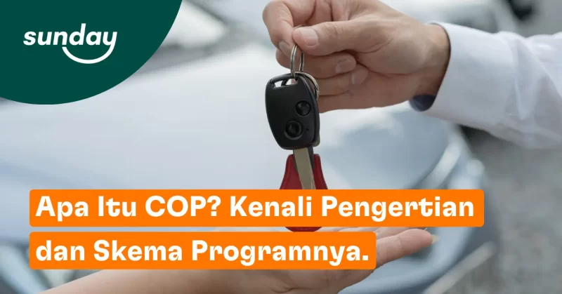 COP adalah singkatan dari Car Ownership Program.