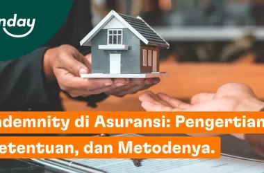 Indemnity adalah salah satu prinsip asuransi yang memiliki arti ganti rugi.